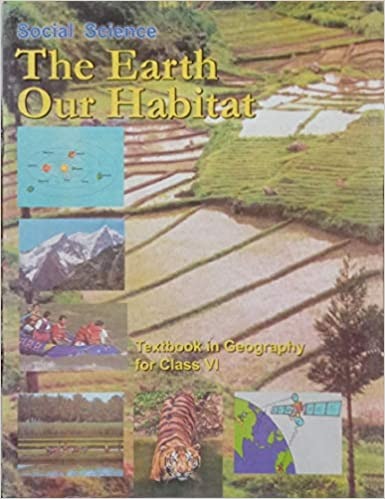 The Earth Our Habitate - Geogrophy For Class - 6 - 656