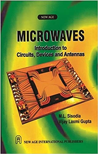 Microwaves : Introduction to Circuits,Devices and Antennas