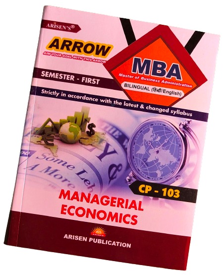 MANAGERIAL ECONOMICS ARROW (ARISEN PUBLICATION)