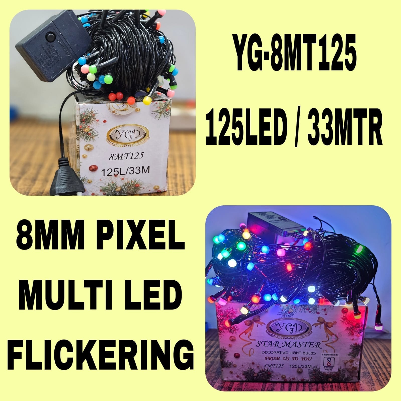 YG-8MT125 YGD 125LED 33MTR 8MM PIXEL MULTI LED FLICKERING STAR MASTER DECORATIVE LIGHT BULBS