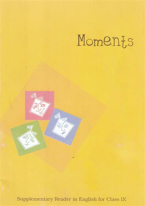 NCERT Moments English Class 9