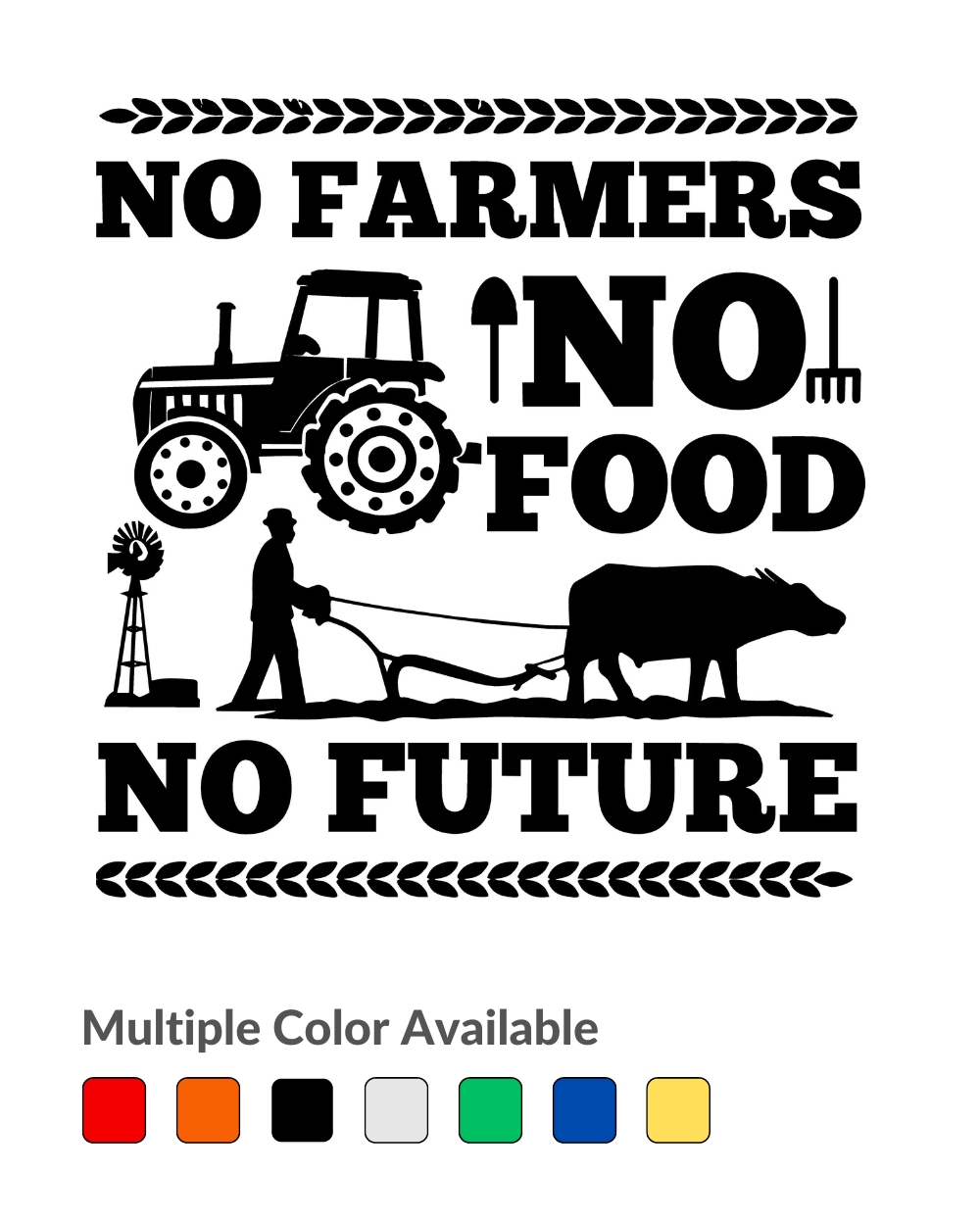 No Farmers No Food