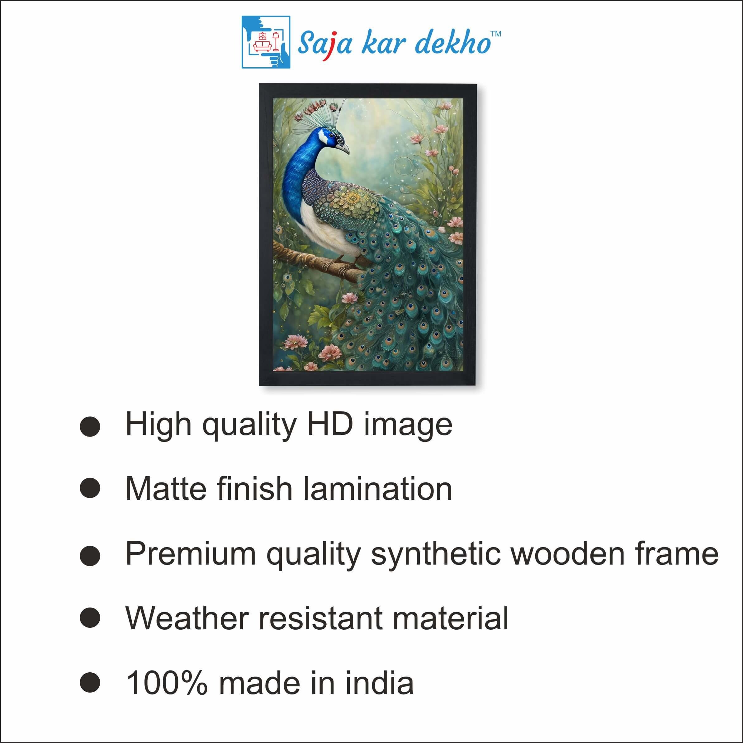 SAJA KAR DEKHO Beautiful Peacock And More Beautiful Background High Quality Weather Resistant HD Wall Frame | 18 x 12 inch | - 18 X 12 inch