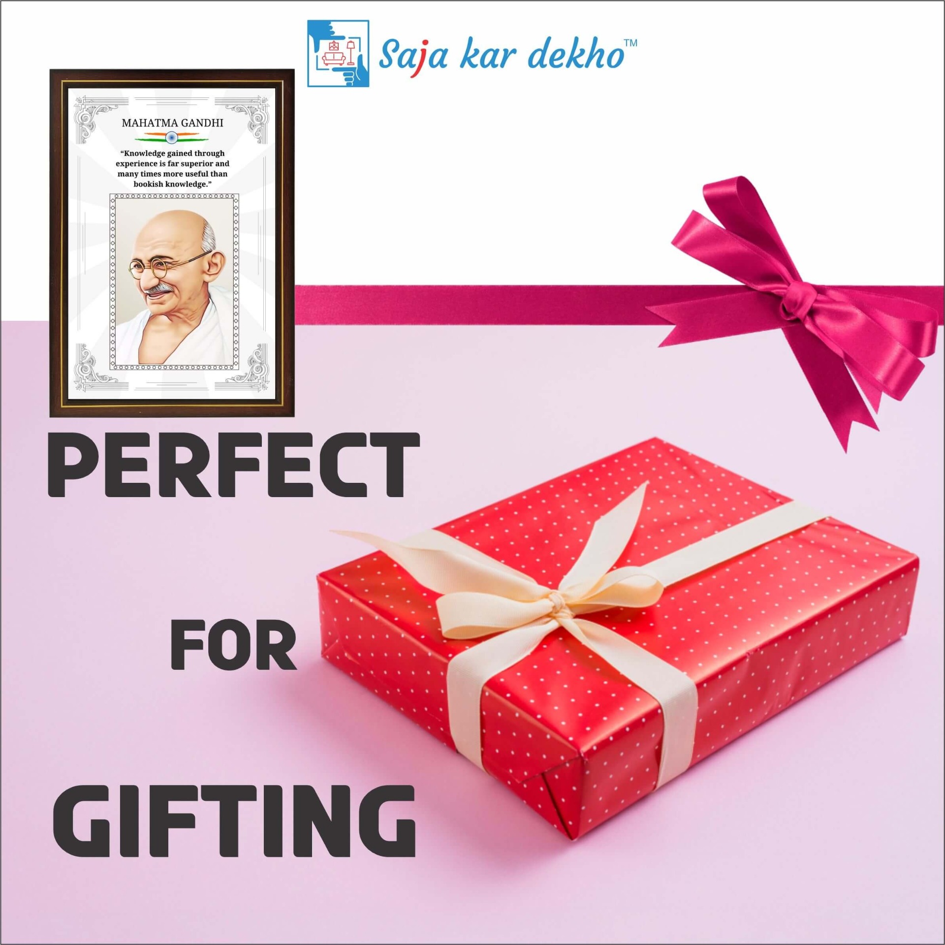 SAJA KAR DEKHO Gandhi Ji Motivational Thought High Quality Weather Resistant HD Wall Frame | 18 x 12 inch |  - 18 X 12 INCH