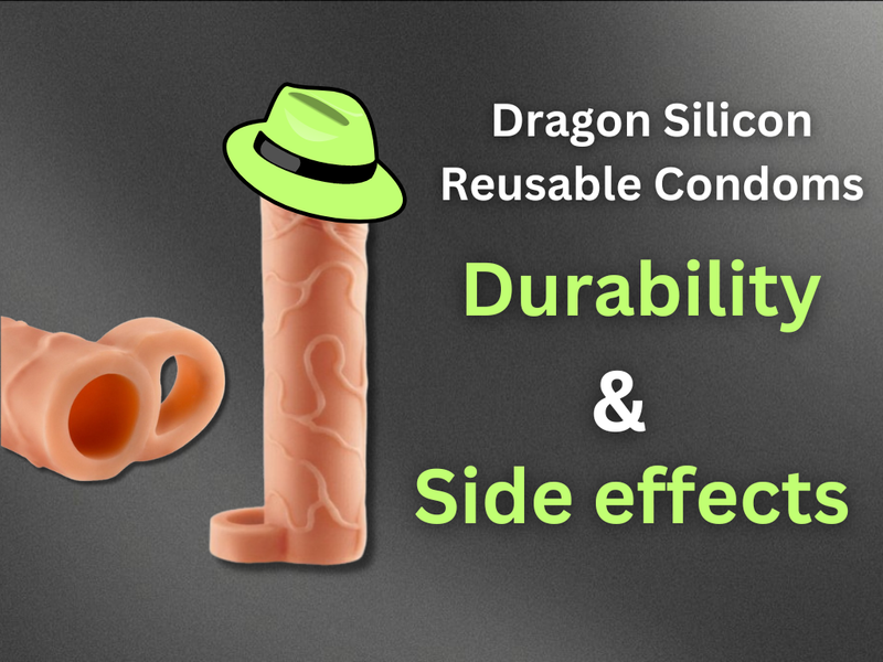 How many days can Dragon Silicone Reusable Condom be used and what are its side effects? 