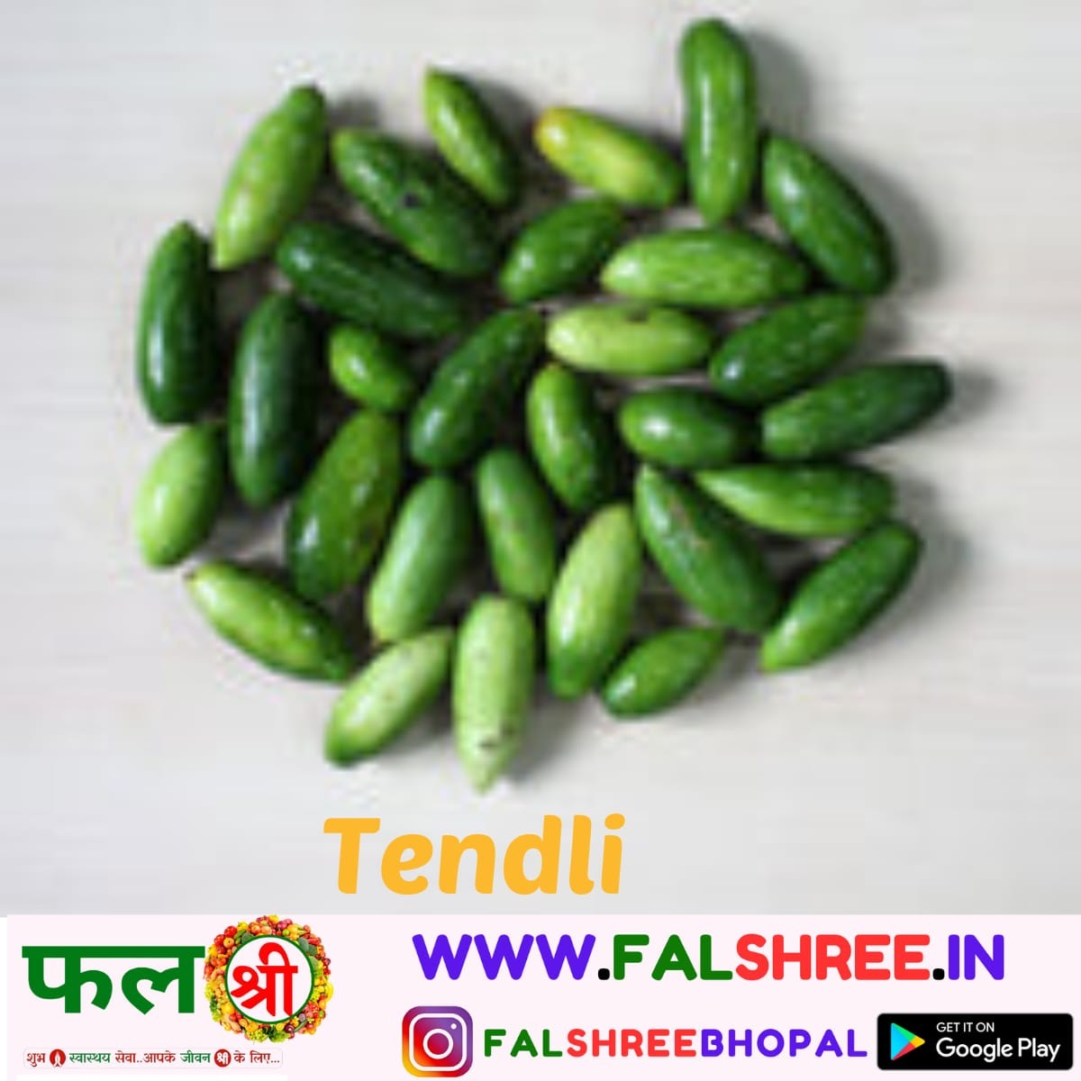 TENDLI (कुंदरू) - 250, Green