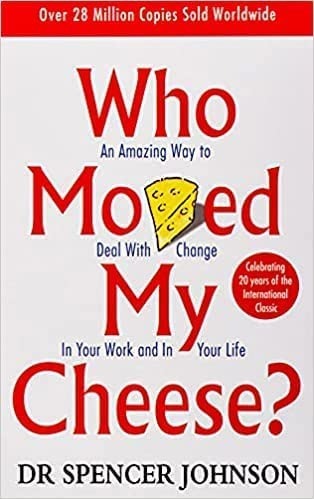 Who moved my cheese