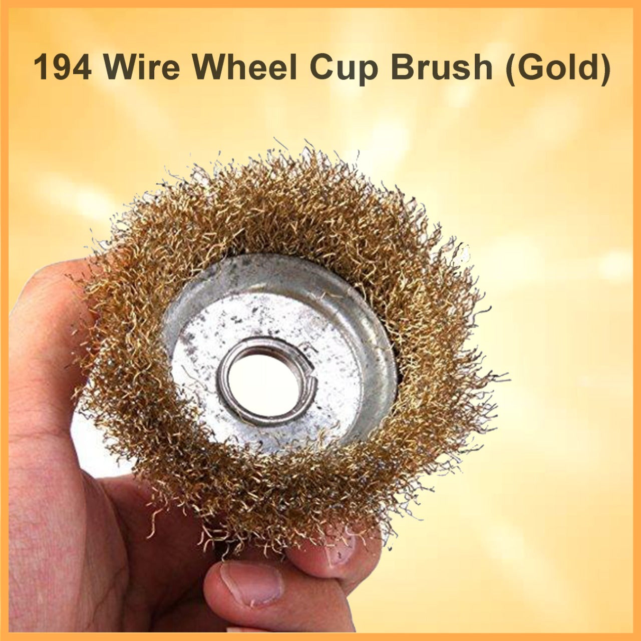 0194 Wire Wheel Cup Brush (Gold) - China, 0.174 kgs