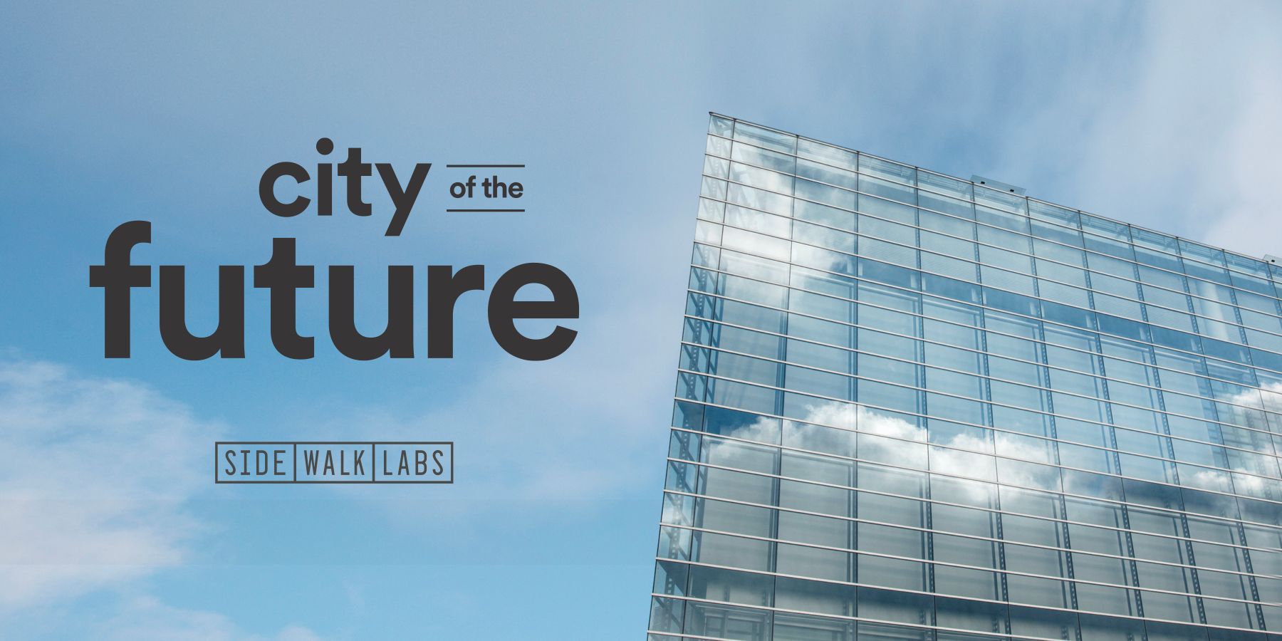 text reads "city of the future" next to a glass building reflecting clouds