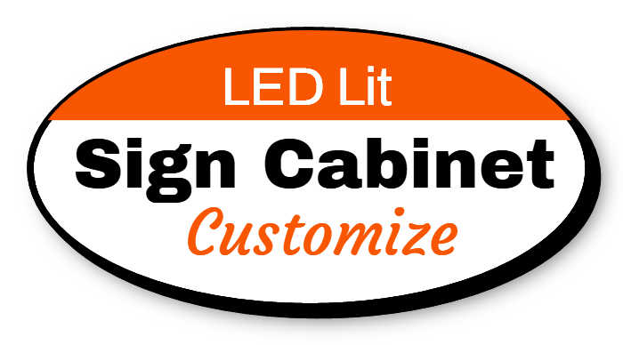 Customize your Shaped Single Faced LED Lit Sign Cabinet Illumination & Power