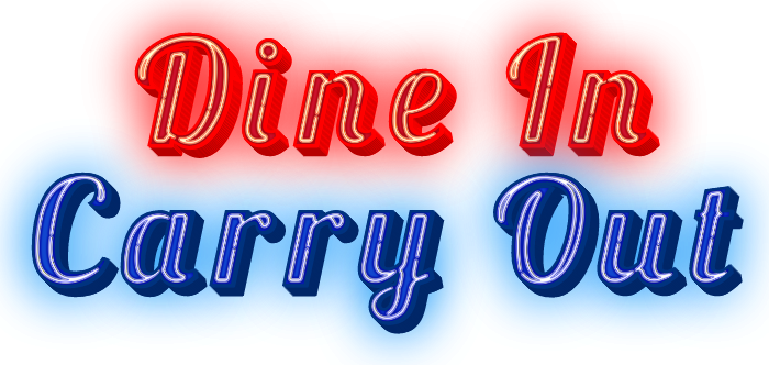 Dine In Carry Out Faux Neon Face & Halo Lit Channel Letters