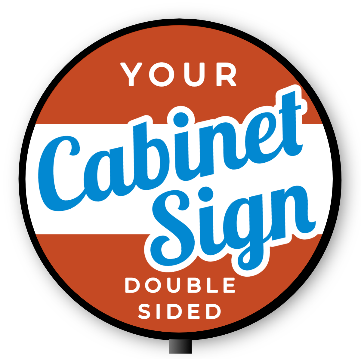 Your Cabinet Sign Double Sided Double Sided Lit Shaped Cabinet Sign