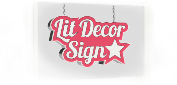 Lit Decor Sign