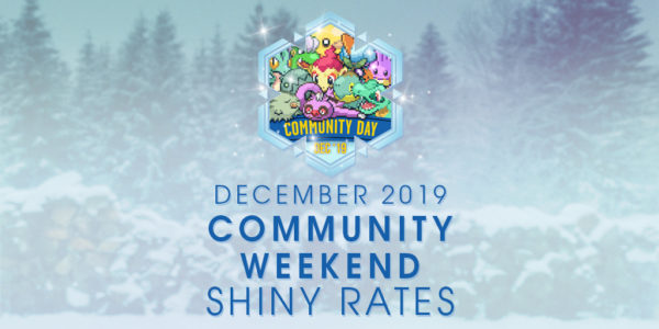 December 2019 Community Weekend Shiny Rates The Silph Road