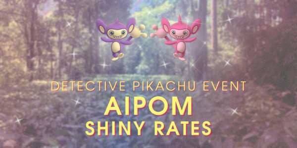 Detective Pikachu Event Aipom Shiny Rate The Silph Road