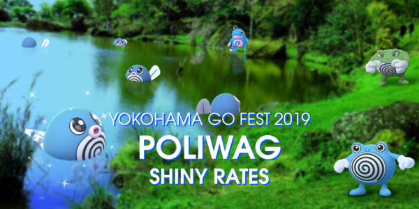Yokohama Go Fest Poliwag Shiny Rates The Silph Road