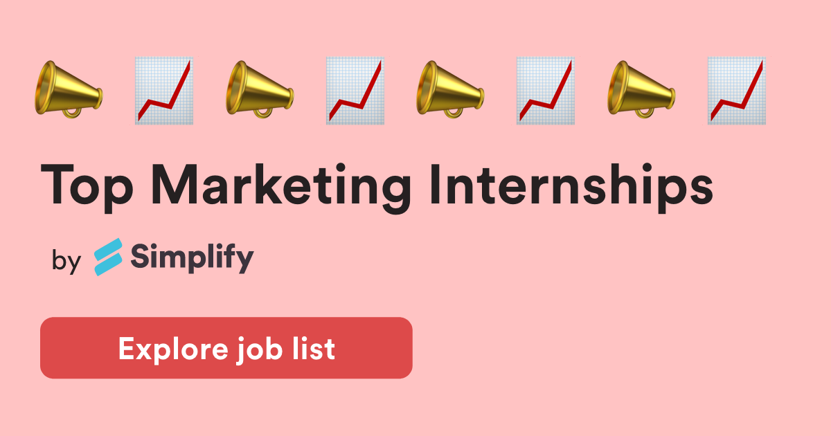 Best Marketing Internships Simplify Jobs