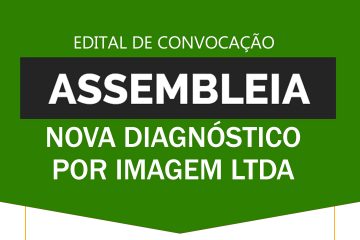 Edital de Convocação de Assembleia Virtual dos Empregados da Nova Diagnóstico por Imagem LTDA - SINDESEP