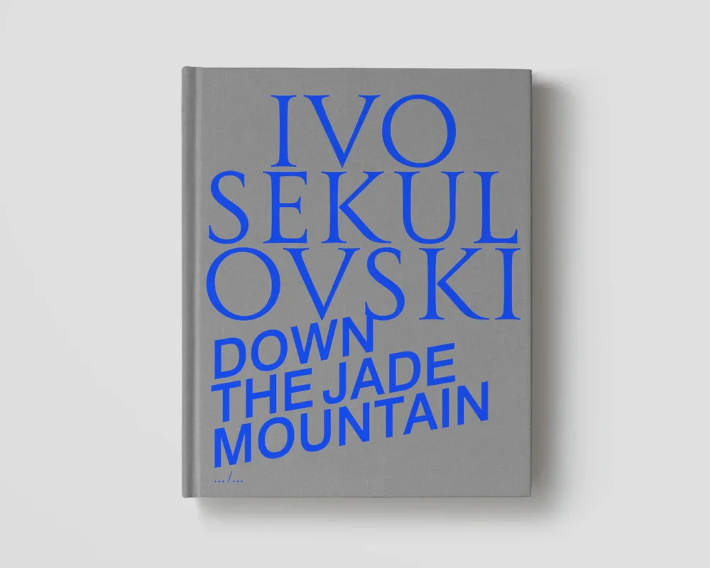 Down the jade mountain by Ivo Sekulovski