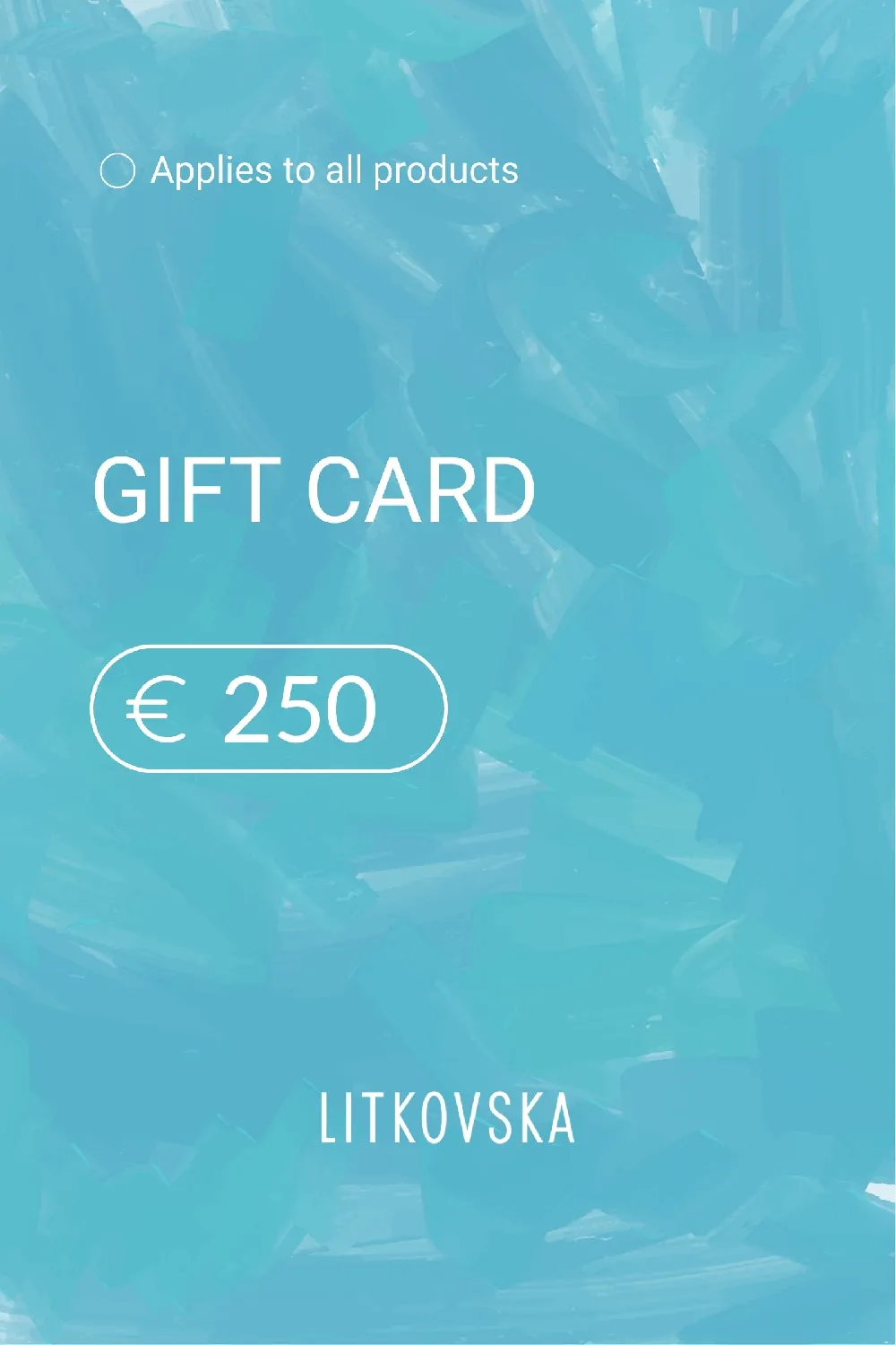 LITKOVSKA Gift Certificate 250 euro