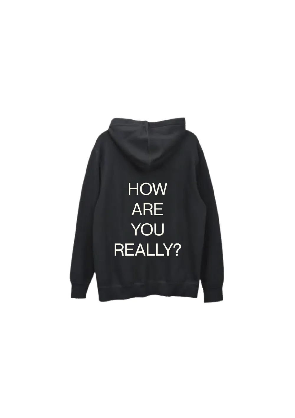 How Are You Really Hoodie