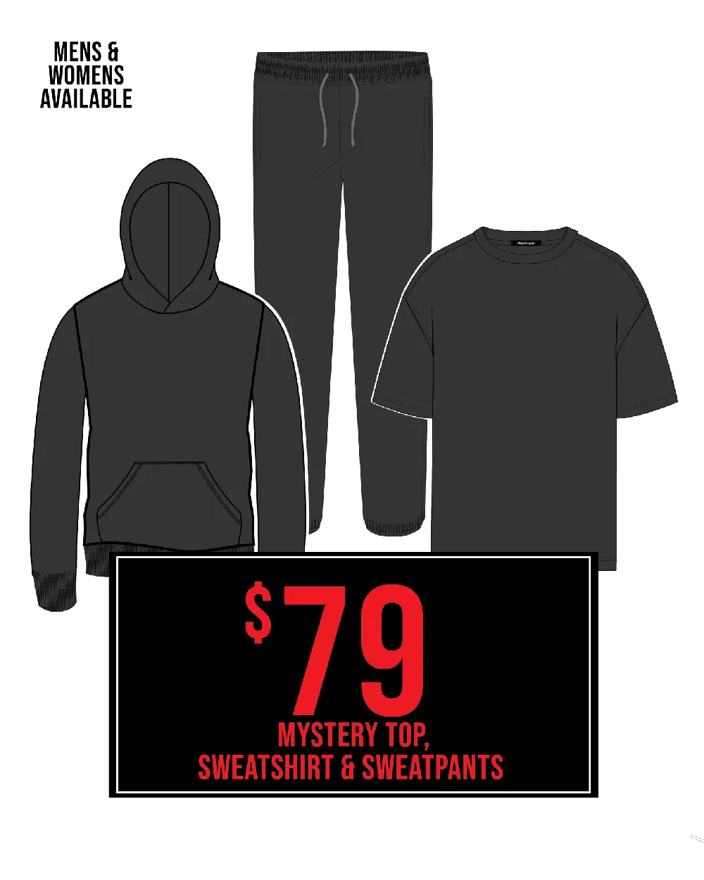 MYSTERY TOP, SWEATSHIRT & SWEATPANTS