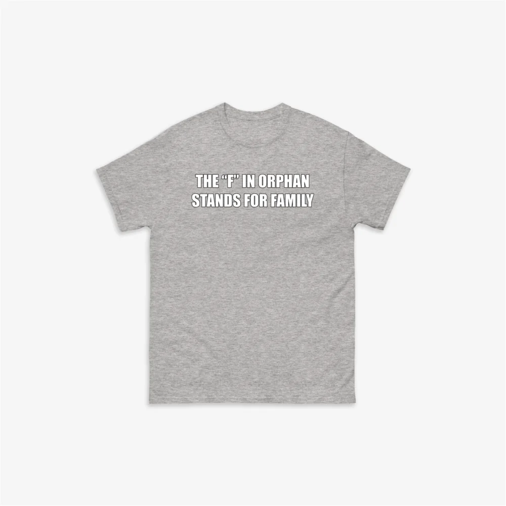 The "F" In Orphan T-Shirt - 3