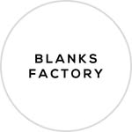 Blanks Factory