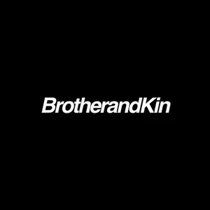 Brother & Kin
