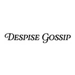 Despise Gossip