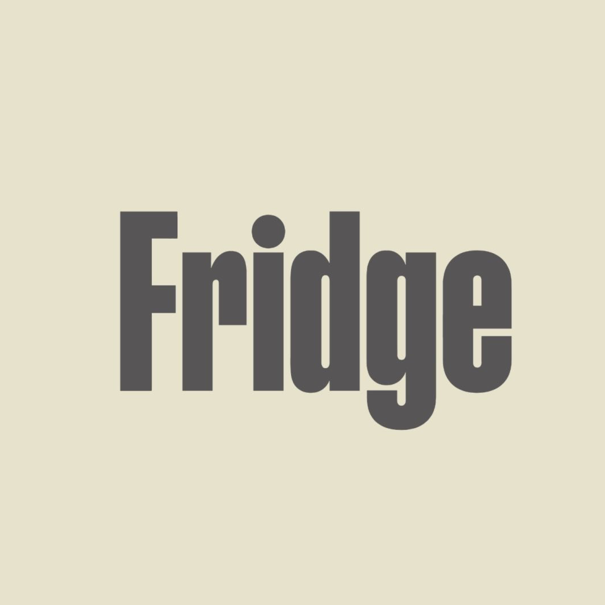 Fridge