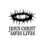 Jesus Christ Saves Lives