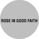 Rose In Good Faith