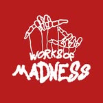 Works of Madness
