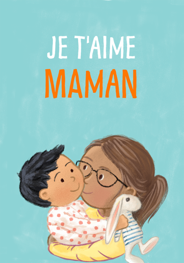 Carte : Je t’aime, Maman