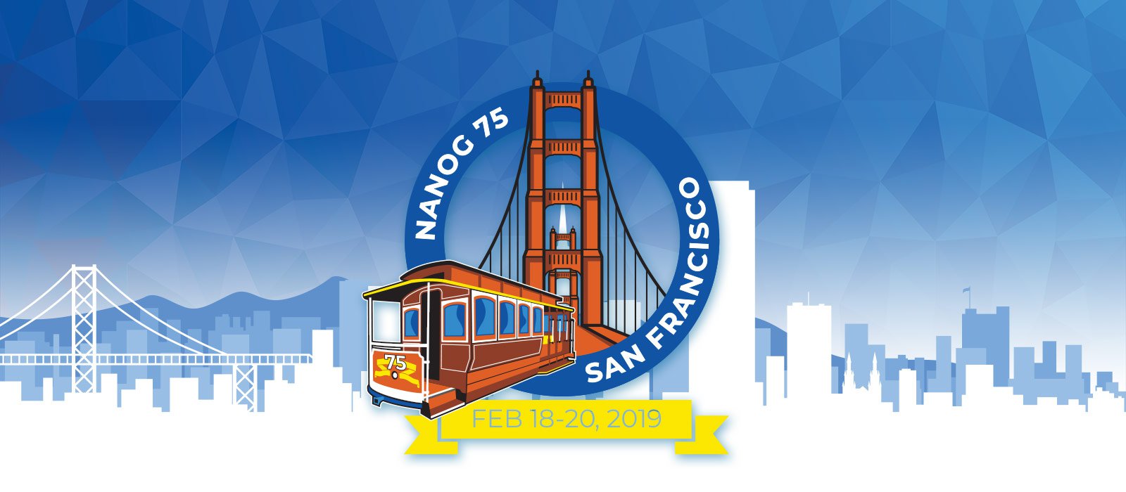 NANOG 75 - San Francisco, CA