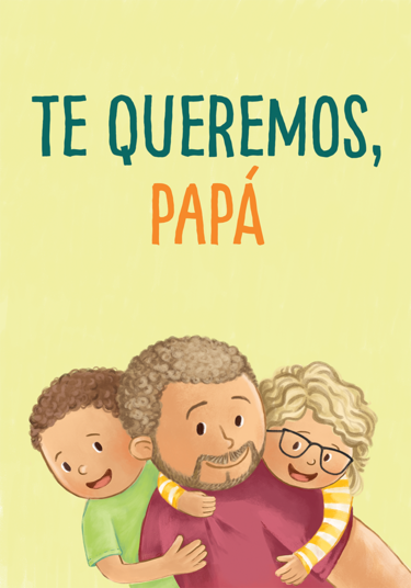 Tarjeta 'Te queremos, papá' - hermanos