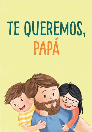 Tarjeta 'Te queremos, papá' - hermanos