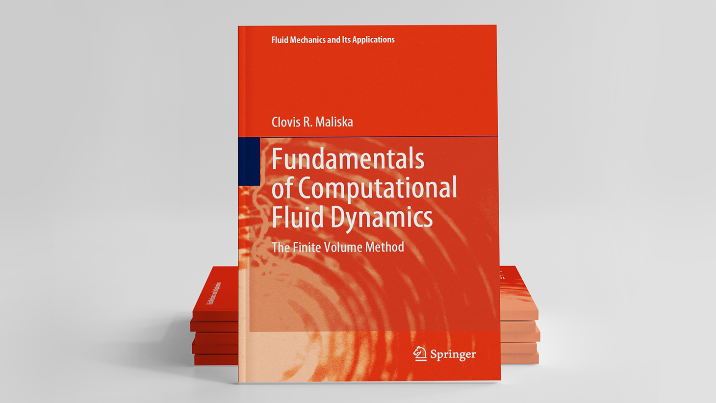 Conheça o livro “Fundamentals of Computational Fluid Dynamics: The Finite Volume Method”, nova obra do professor Clovis R. Maliska