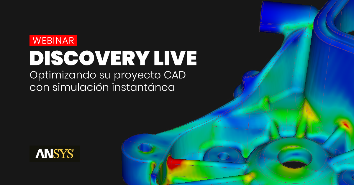 Lanzamiento Ansys Discovery Live - ESSS