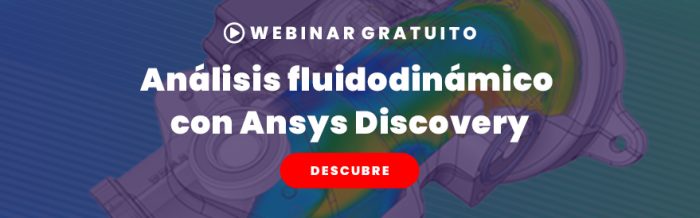 Webinar analisis fluidodinamico con Ansys Discovery