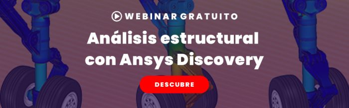 Webinar analisis estructural con Ansys Discovery