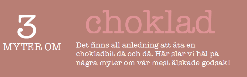 tre myter om choklad