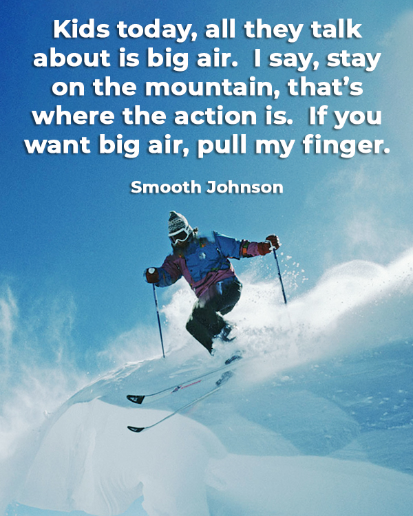 funny-ski-quote-big-air-pull-my-finger2