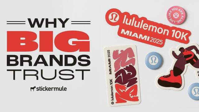 pourquoi les grandes marques font confiance à Sticker Mule