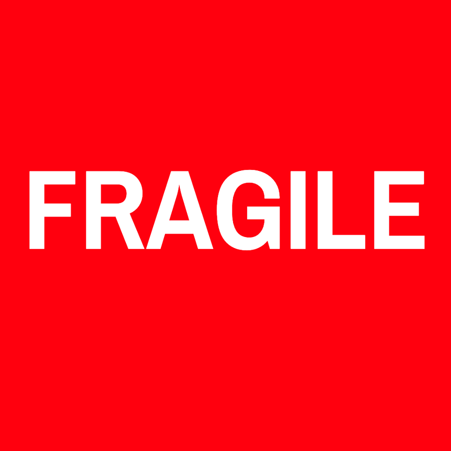Fragile