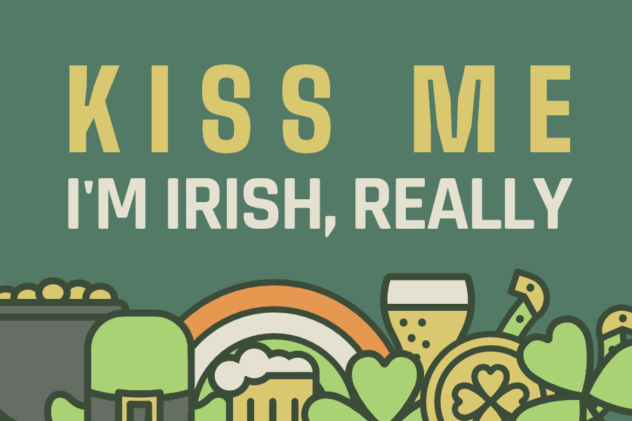 Kiss me I'm Irish