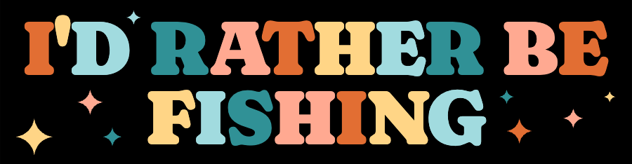 Retro 'I'd Rather Be Fishing' Bumper sticker