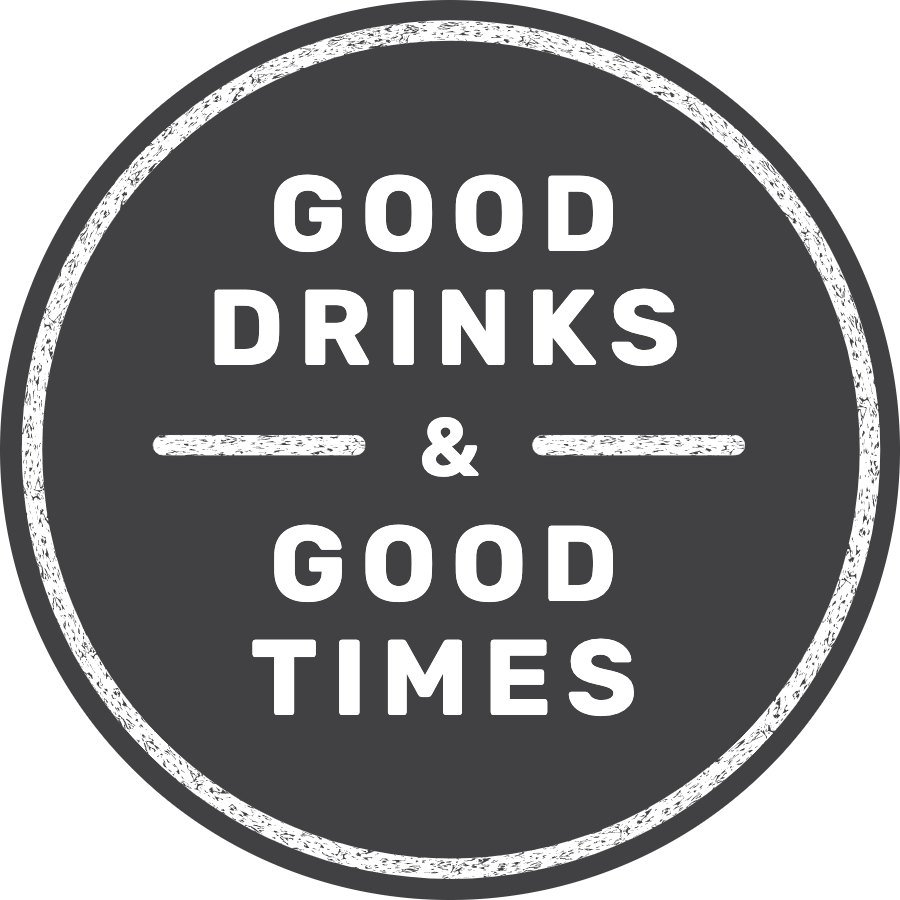 good drinks good times