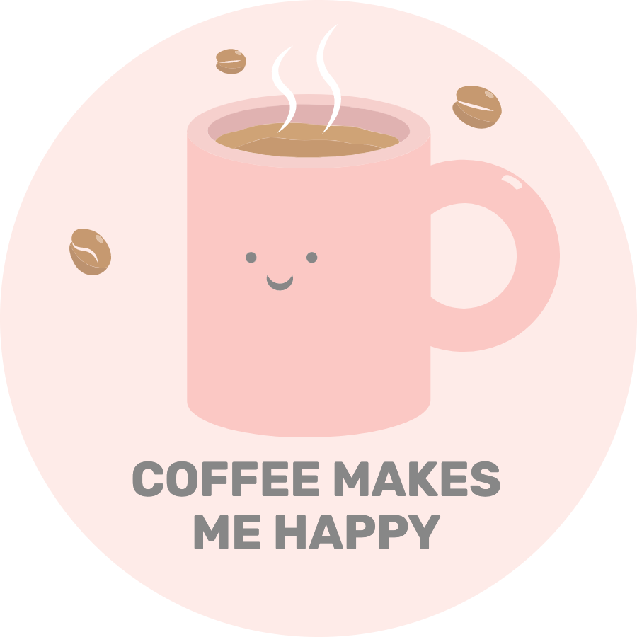 coffee makes me happy